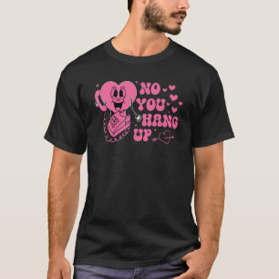 Camiseta Dia de os namorados Para Ele Não Você Desligou