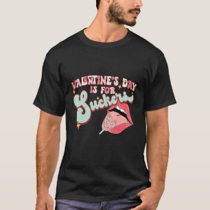 Camiseta Dia de os namorados Para Suckers Funny Anti Namora