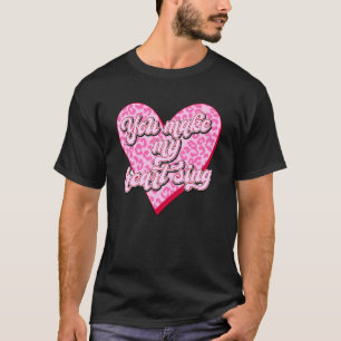 Camiseta Dia de os namorados Selvagem Você Faz Meu Coração 