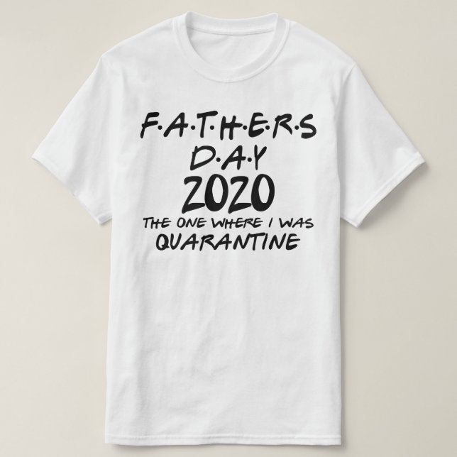 Camiseta dia de os pais 2020 em quarentena (Frente do Design)