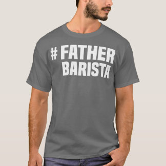 Camiseta Dia de os pais Barista legal Barista