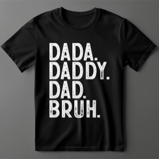 Camiseta dia de os pais BRUH PAI branco preto DADA