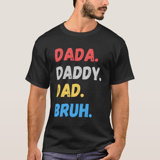 Camiseta Dia de os pais Bruh Pai Dada (Frente)