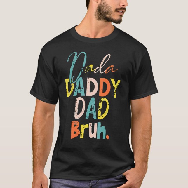 Camiseta Dia de os pais Dada Pai Bruh Pai Pai Legal (Frente)
