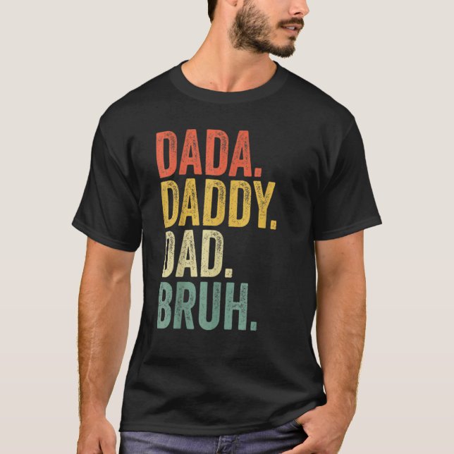 Camiseta Dia de os pais Dada Pai Pai Bruh Sarcastic (Frente)