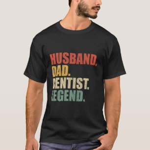 Camiseta Dia de os pais de Legenda do Pai de Marido Dentist