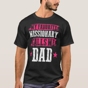 Camiseta Dia de os pais Deus Trabalhador Minha Chamada Miss