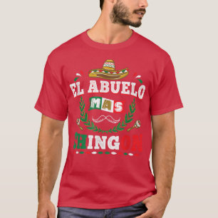 Camiseta Dia de os pais do Avô El Abuelo Mas Chingon