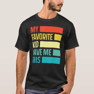 Camiseta Dia de os pais Do Filho Meu Filho Favorito Me Deu