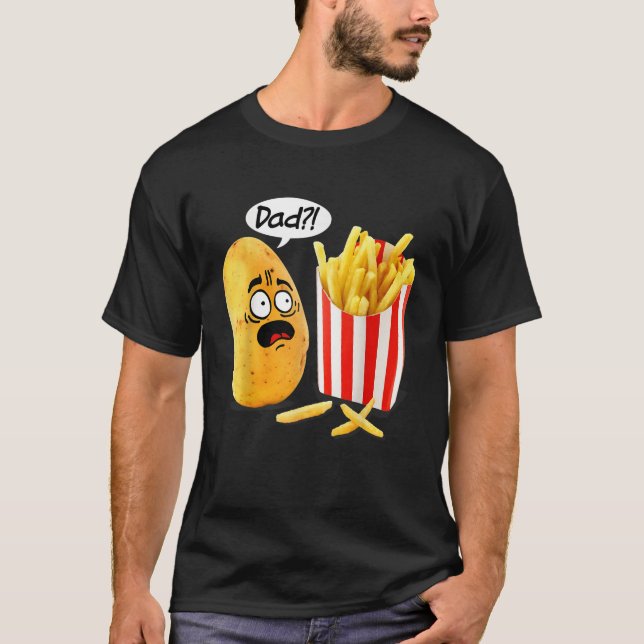 Camiseta Dia de os pais É Que Você Pai Batata Frita Engraça (Frente)