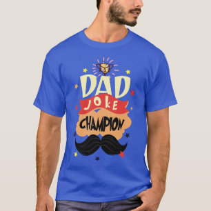 Camiseta Dia de os pais engraçada Campeão de Piada pai