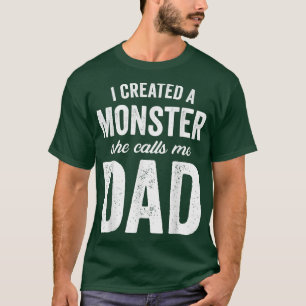 Camiseta Dia de os pais Engraçado, Criei Um Monstro Sh