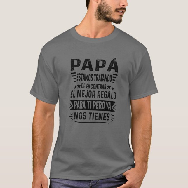 Camiseta Dia de os pais Engraçado Pai Espanhol Mexicano De  (Frente)