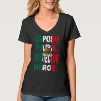 Camiseta Dia de os pais Esposo Papá Protetor Héro Mexicano 