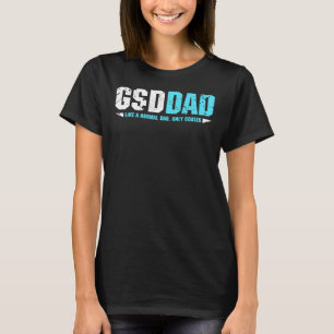 Camiseta Dia de os pais German shepherd Pai Pai Gsd Pai 