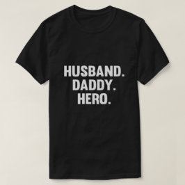 Camiseta Dia de os pais Herói do Pai Marido