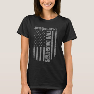 Camiseta Dia de os pais Incrível Como As Minhas Duas Filhas