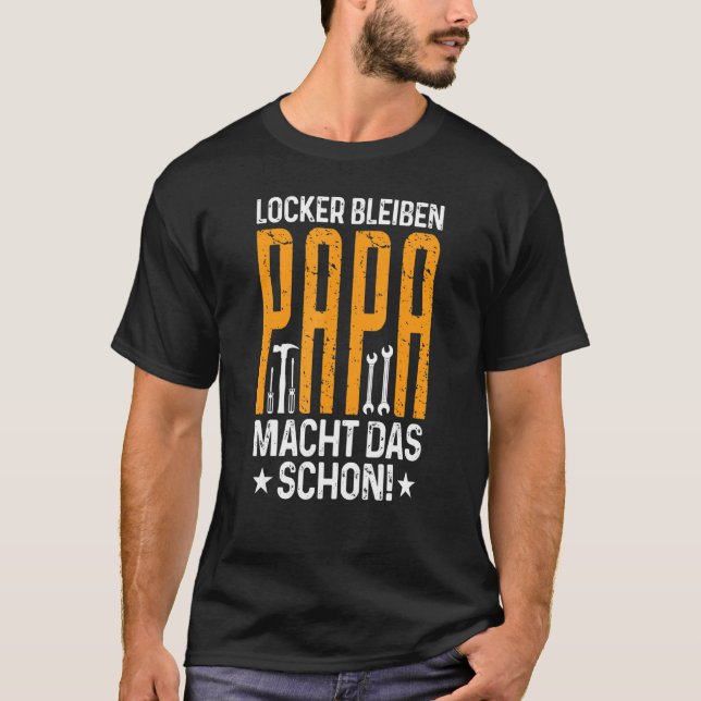 Camiseta Dia de os pais Locker Bleiben Papa Macht Das Schon (Frente)