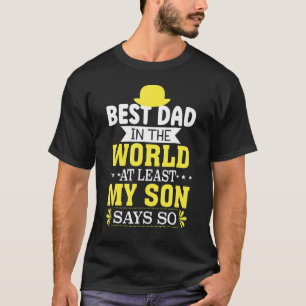 Camiseta Dia de os pais Melhor Pai Do Mundo Pelo Menos Meu