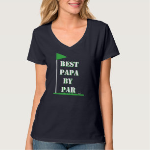Camiseta Dia de os pais Melhor Papa por Par Funny Golf Gift