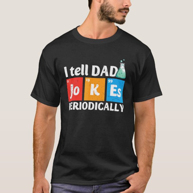 Camiseta Dia de os pais Mens I Diga Piadas Pais Periodicame (Frente)