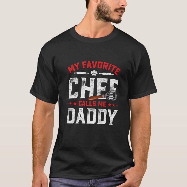 Camiseta Dia de os pais Mens Meu Chef Favorito Me Chama De  (Frente)