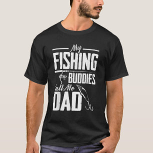 Camiseta Dia de os pais Meus Camaradas De Pesca Me Chamam D