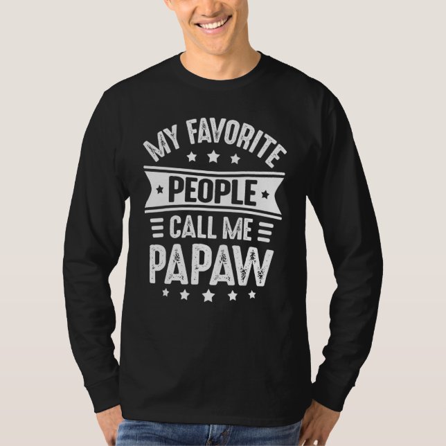 Camiseta Dia de os pais Papaw Para Homens Minhas Pessoas Fa (Frente)