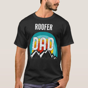 Camiseta Dia de os pais para Pai Roofer 2021 Gift