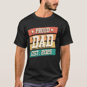 Camiseta DIA DE OS PAIS PROUD PAPA EST. 2025 Futuro Padre