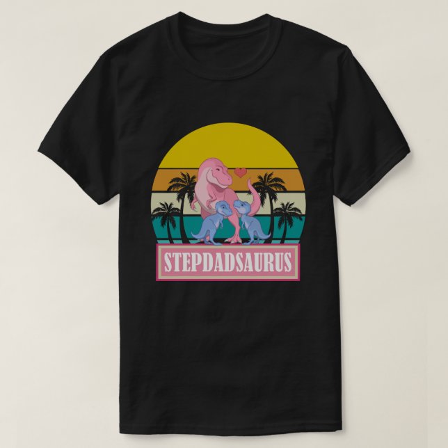 Camiseta DIA DE OS PAIS STEPDADSAURUS Dinossaur T-Rex (Frente do Design)