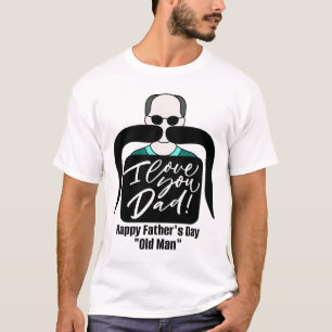 Camiseta Dia de os pais VELHO FELIZ