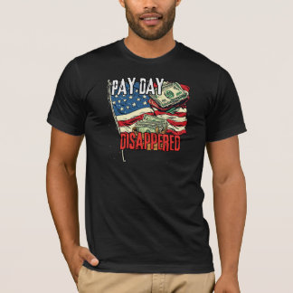 Camiseta Dia De Pagamento Desapareceu Humor Financeiro Dive
