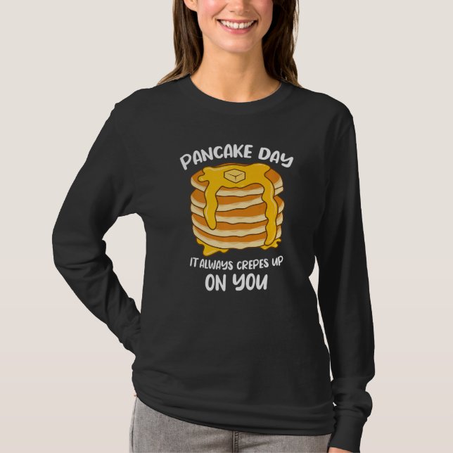 Camiseta Dia De Pancake Que Sempre Passa No Seu Café Da Man (Frente)
