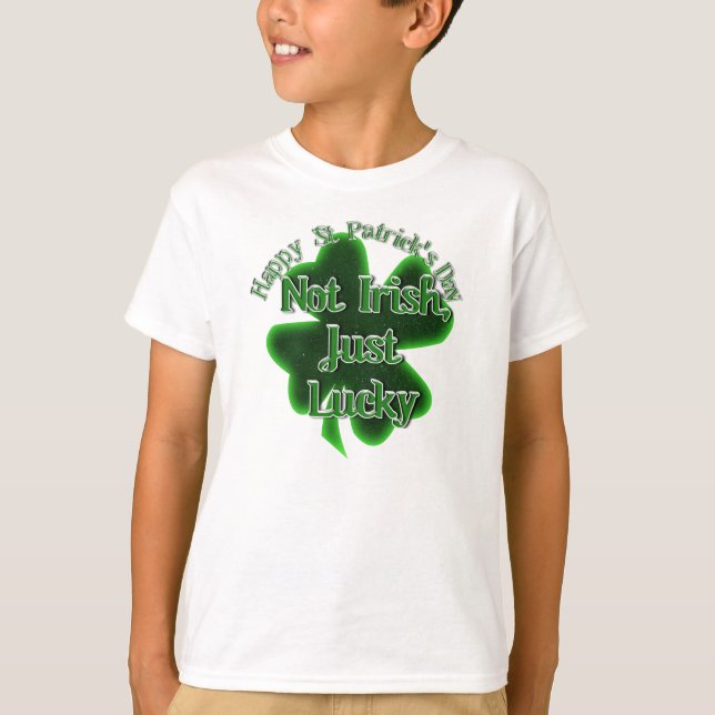 Camiseta Dia de Patrick - Não irlandês, só sorte (Frente)
