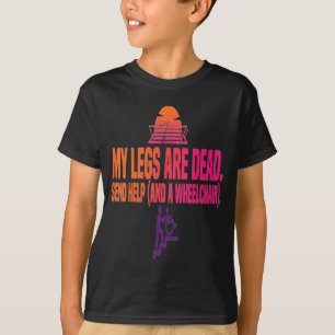 Camiseta Dia de perna engraçado pernas são enviadas por agê