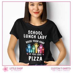 Camiseta Dia de Pizza Personalizável da Senhora do Almoço E