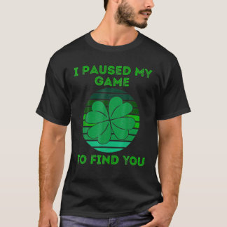 Camiseta Dia de São Patrício 4 Folha Engraçado Eu Parei Meu