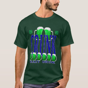 Camiseta Dia de São Patrício CRUNK - Loucamente Bêbado
