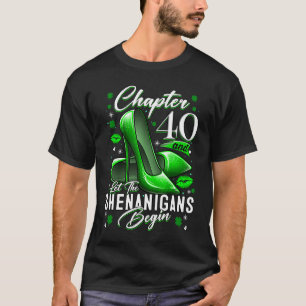 Camiseta Dia de São Patrício De 40 Anos Deixa Os Shenanigan