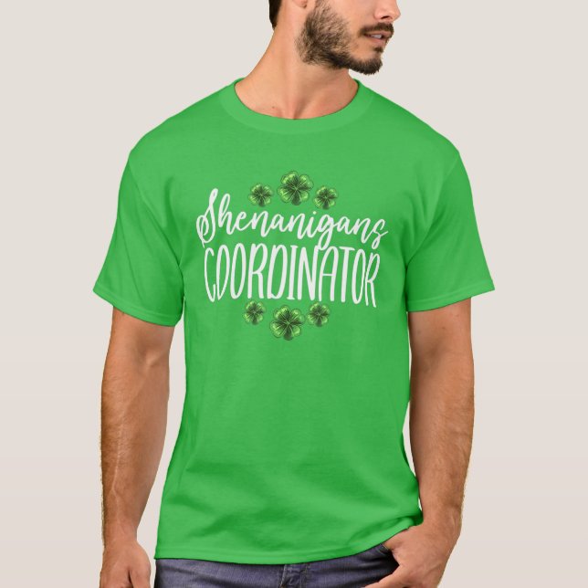 Camiseta Dia de São Patrício do Coordenador Shenanigans (Frente)