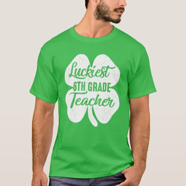 Camiseta Dia de São Patrício Engraçado de Professores da 6  (Frente)
