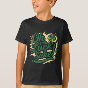 Camiseta Dia de São Patrício Engraçado Oh Por Amor à Sorte