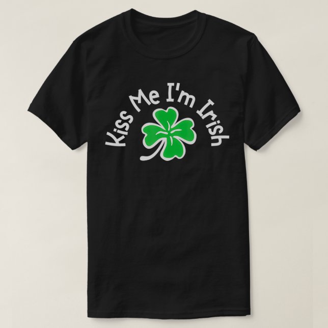 Camiseta Dia de São Patrício Engraçado Shamrock Me Beija Im (Frente do Design)
