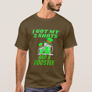 Camiseta Dia de São Patrício Eu Tomei Minhas Duas Doses E U