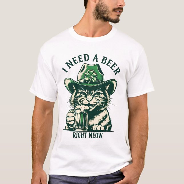 Camiseta Dia de São Patrício Gato Engraçado. Preciso De Uma (Frente)
