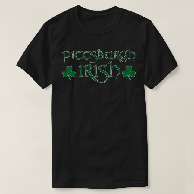 Camiseta Dia de São Patrício irlandês Legal de Pittsburgh (Frente do Design)
