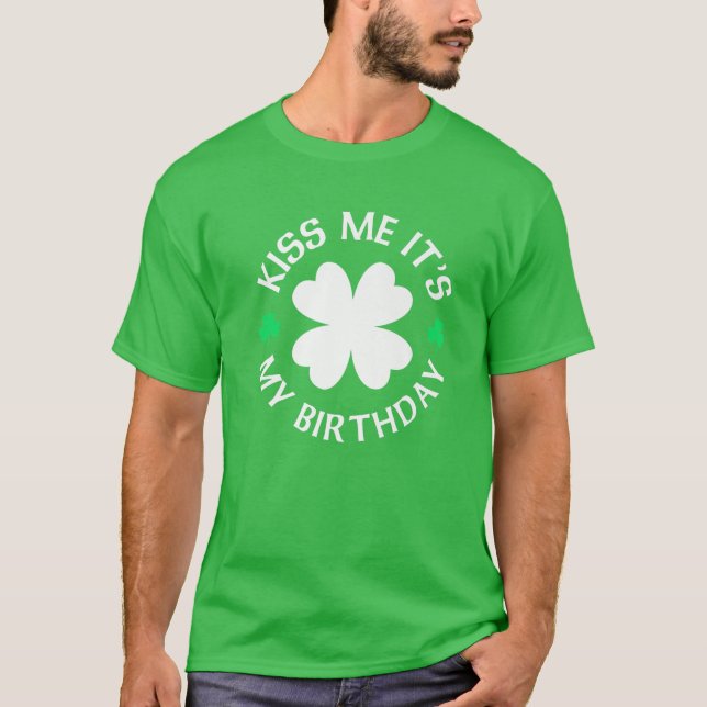 Camiseta Dia de São Patrício me beija É meu aniversário (Frente)