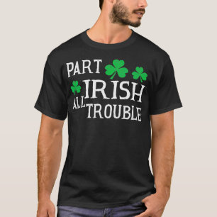 Camiseta Dia de São Patrício Part Irish All Troubleshooting