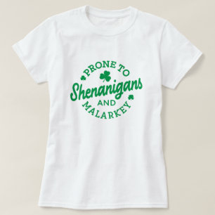 Camiseta Dia de São Patrício, propenso a Shenanigans